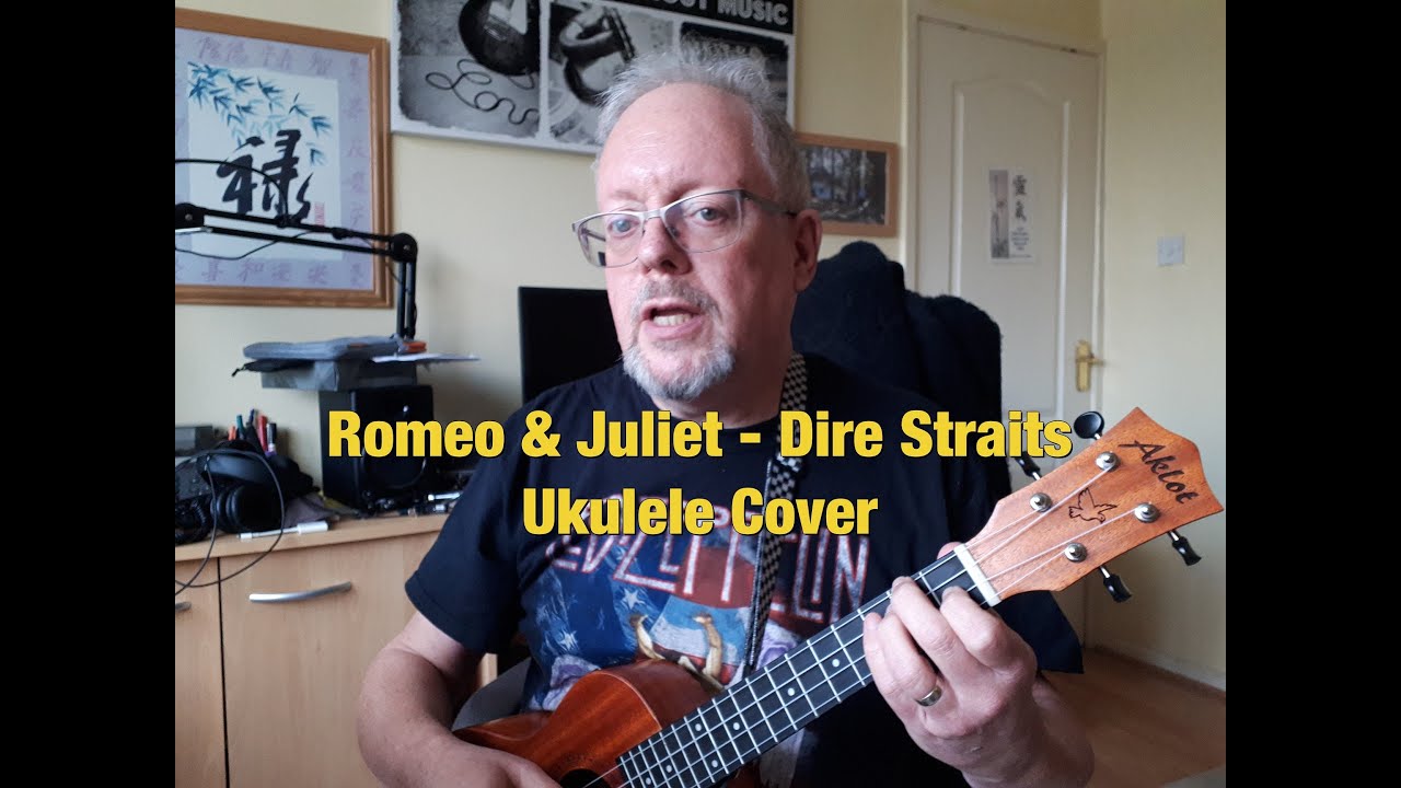 Romeo and Juliet Ukulele Cover YouTube