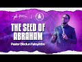 The seed of abraham  pastor biodun fatoyinbo coza tuesday service 23112021