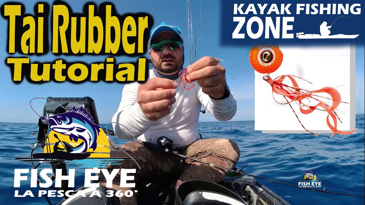 Kayak fishing - Il Tai rubber Tutorial