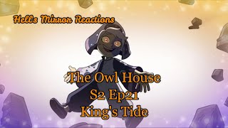 The Owl House Season 2 Episode 21: Kings Tide   HELLS MIRROR REACTIONS