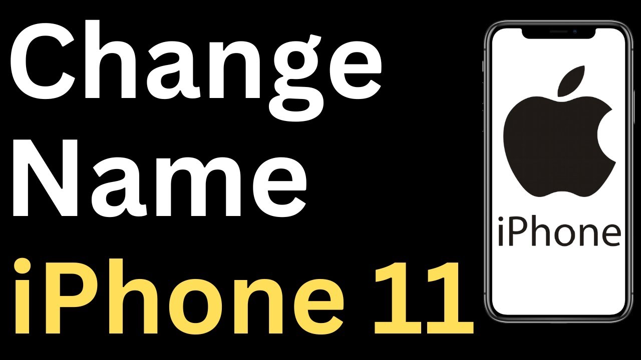 How To Change IPhone 11 Name Easy To Follow YouTube How To Change IPhone 11 Name Easy To Follow YouTube