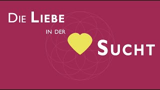 Die Liebe in der Sucht Kongress 2.0