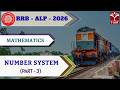 RRB - ALP - 2026 | Maths : Number System (సంఖ్యా వ్యవస్థ) (పార్ట్ - 3) | T-SAT