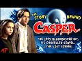 CASPER The Making Of Lost Scenes Scrapped Sequel 