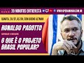 ENTREVISTANDO RONALDO PAGOTTO: O QUE É O PROJETO BRASIL POPULAR? - 20 Minutos Entrevista