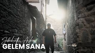 Sabahattin Arslan - Gelem Sana