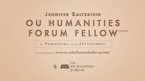 OU Humanities Forum Fellows, Jennifer Saltzstein, ...