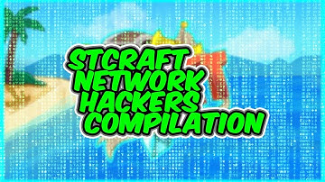 Hackers Compilation - STCraft Network Ep. #2