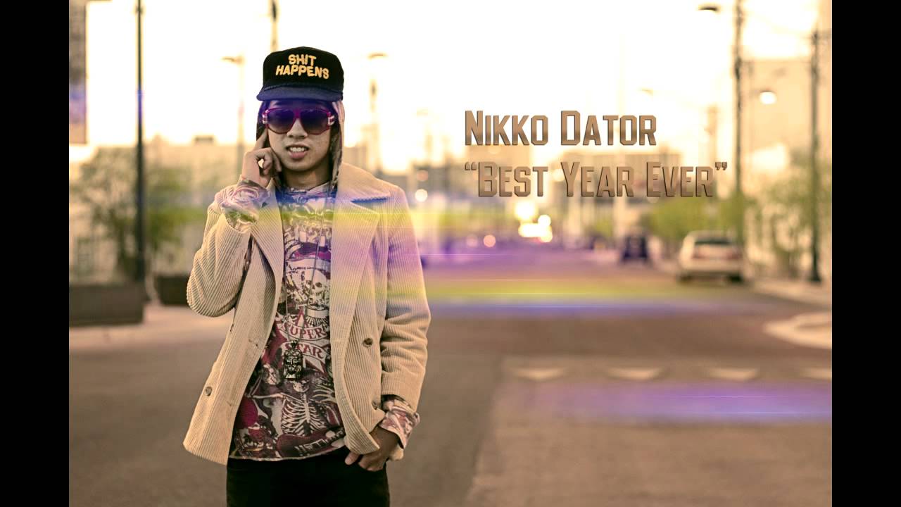 Nikko Dator - Best Year Ever