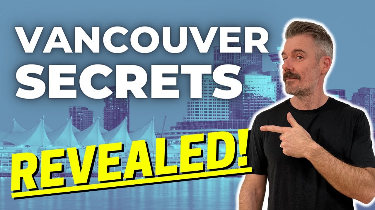 10 Things You MUST Know When Moving To Vancouver BC - Local Secrets Revealed!