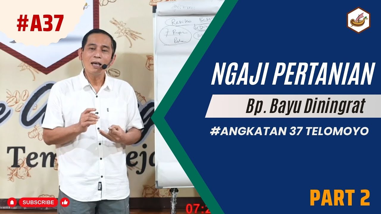 Ngaji Pertanian Bp Bayu Diningrat Part 2