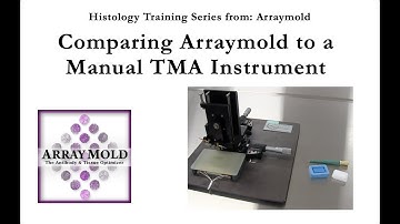 Comparing the Arraymold to a Manual TMA Instrument