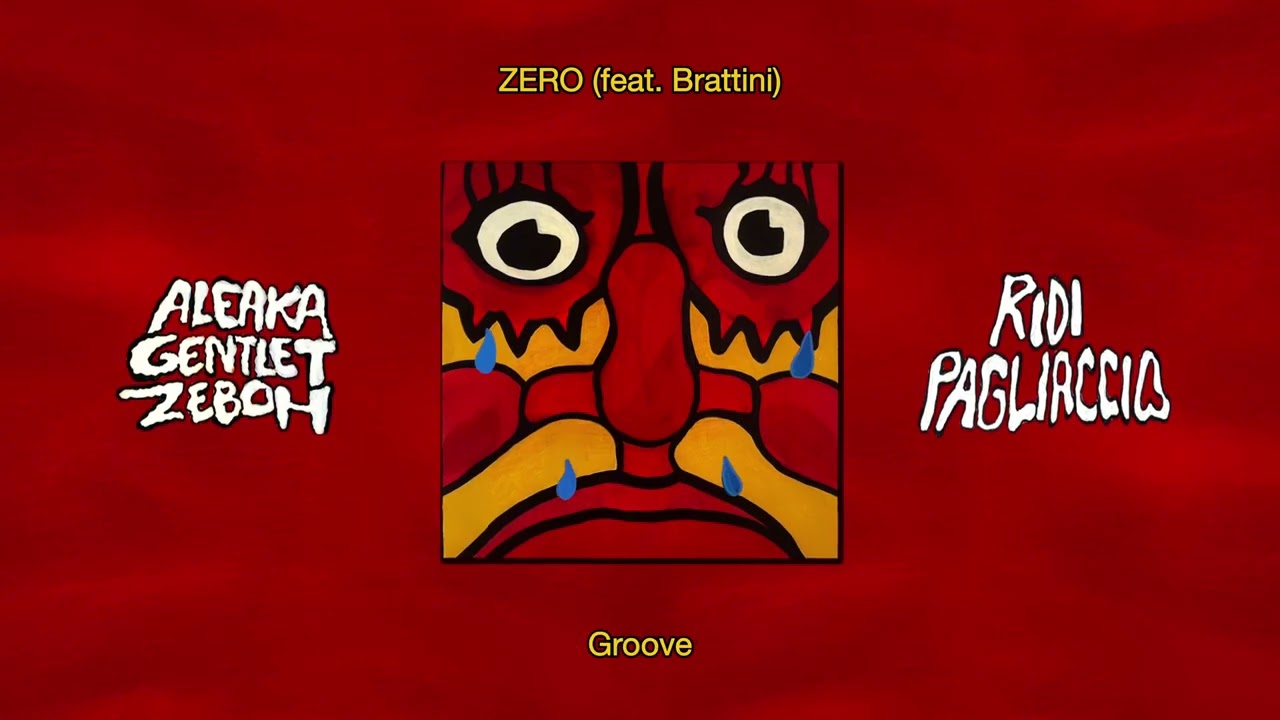 YouTube에서 Aleaka, GENTLE T, Zeboh - ZERO feat. Brattini (Lyric Video) 보기 YouTube에서 Aleaka, GENTLE T, Zeboh - ZERO feat. Brattini (Lyric Video) 보기