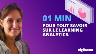 Learning analytics | 1min pour tout savoir | Digiforma