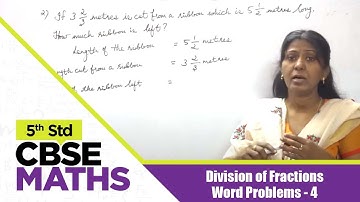 5th Std CBSE Maths Syllabus | 40 - Division of Fractions - Word Problems - 4 | CBSE Maths