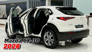 New 2026 Mazda CX-30 Crossover - The Best Premium Crossover SUV | Interior and exterior 