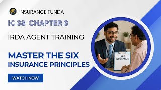 IC-38 Chapter 3 – Principles of Insurance | Full Guide for IRDA Exam