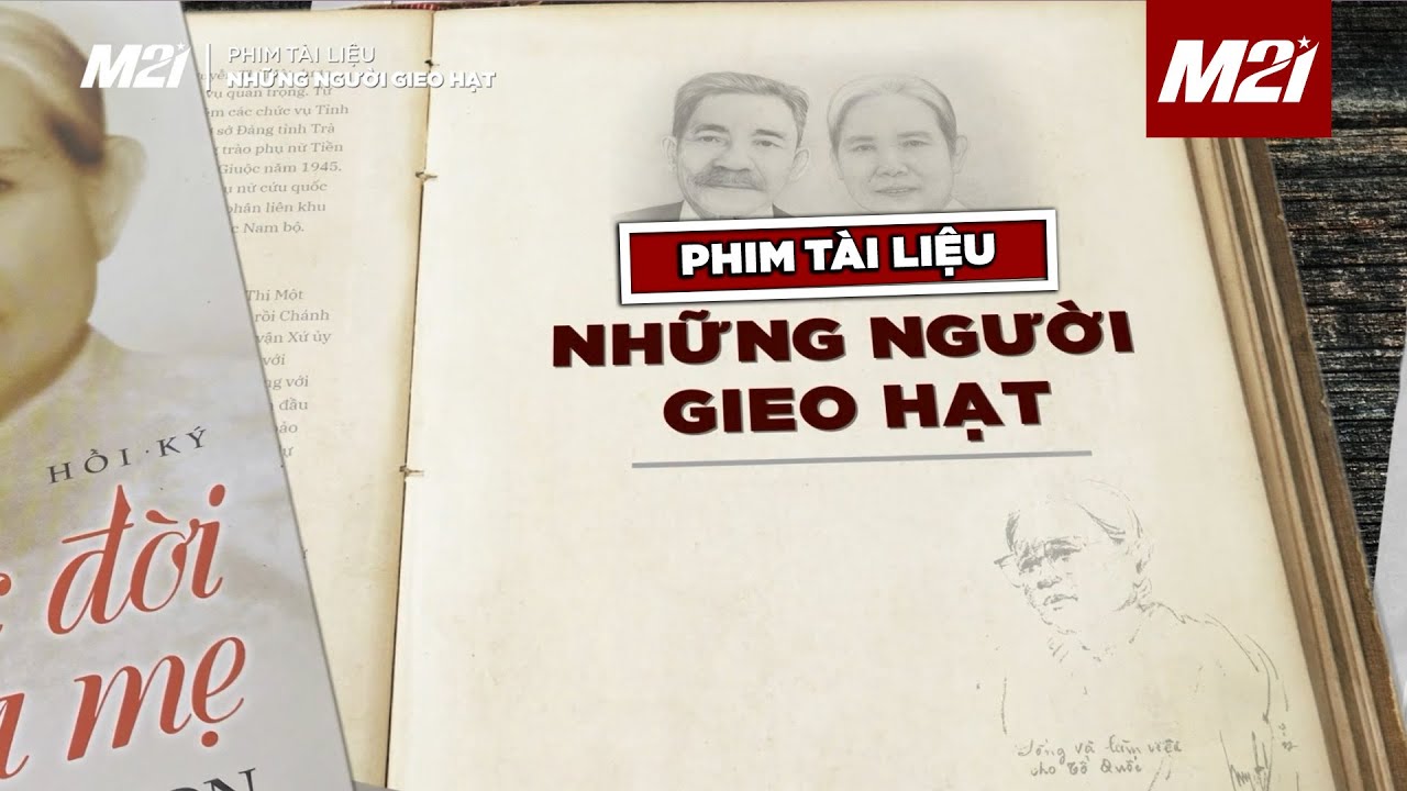 Những người gieo hạt | Phim tài liệu | Media 21