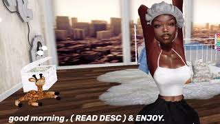 IMVU| GRWM IN DA MORNING.