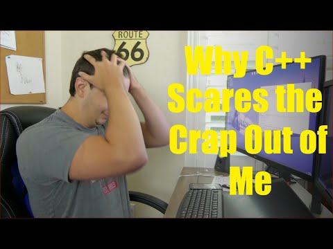 Why C++ Scares the Crap Out of Me