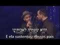 Ela Que Tem Estado - Hebraico - Legenda em Português (Yonatan Razel/Nathan Goshen/Akiva)
