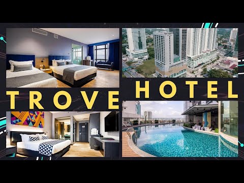 TROVE HOTEL JOHOR BAHRU | Malaysia | Staycation