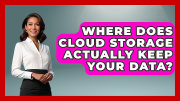 Where Does Cloud Storage Actually Keep Your Data? - Steps to Sophomore Year