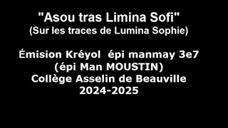 Kréyol An Tout Sos Asou Tras Limina Sofi