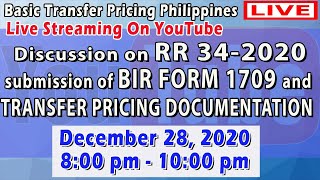 Discussion on RR 34-2020 or the Submission of BIR Form 1709 and Transfer Pricing Documentation