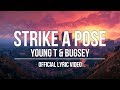 Young T & Bugsey ft. Aitch - Strike A Pose [Official Lyric Video]