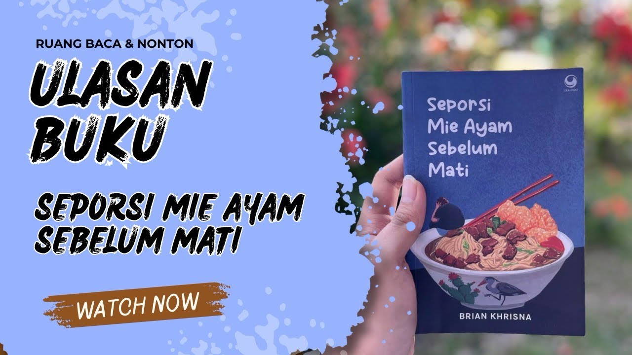 Review Buku Seporsi Mie Ayam Sebelum Mati | Brian Khrisna