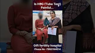 Is HSG (TUBE TEST) PAINFUL...|| Gift Fertility Hospital