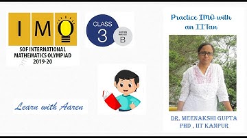 International Mathematics Olympiad (IMO) , Class 3, 2019-2020, Set B