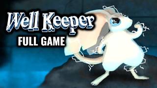 Well Keeper - Full Game and Ending - (No Commentary)