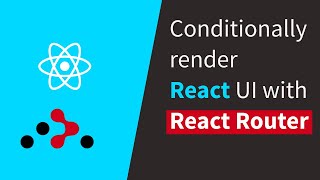 Render React UI Conditionally with React Router | Code With Madhu