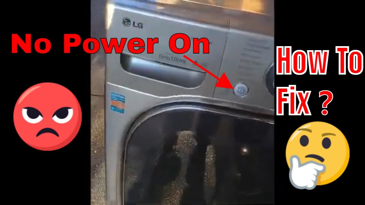 Quick Simple Easy Repair LG Washer No Power, Won't Turn on, Reset No Effect Issue LG洗衣机不通电不开机重启没