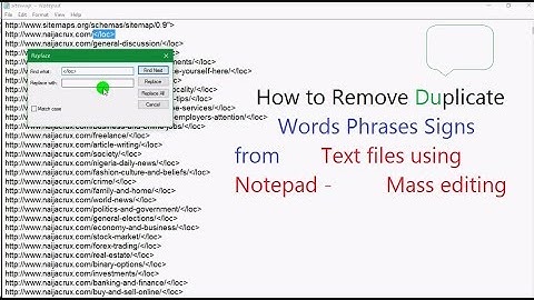 How to mass remove or replace duplicate words phrases signs from text files using Notepad