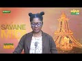 #Journal_de_12h45mns_en_français_du_ 10/08/2026_sur_Savane_TV