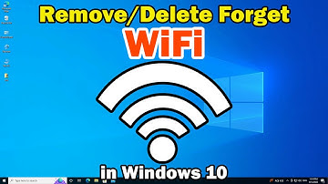 How To Delete WIFI Network Profile From Windows 10 PC or Laptop