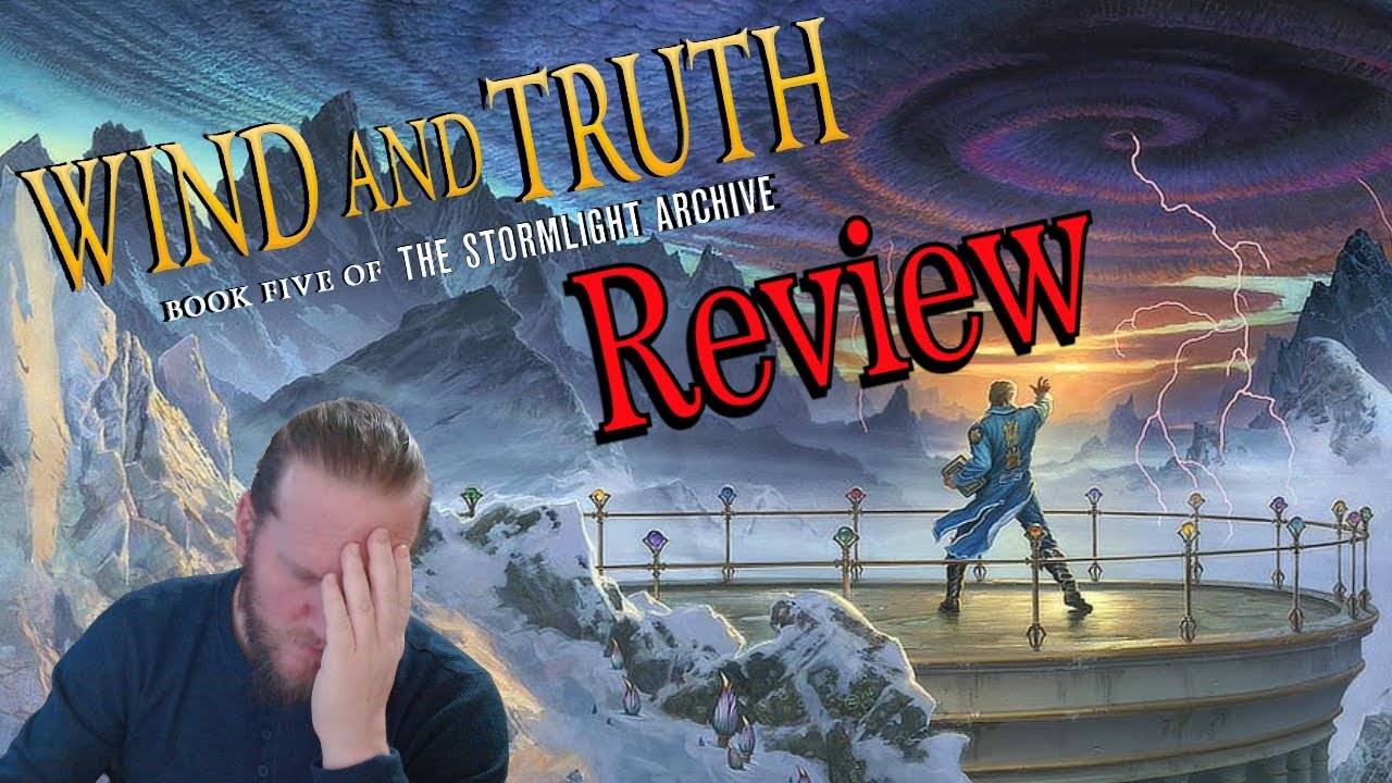Wind and Truth Book 5 of The Stormlight Archive Review