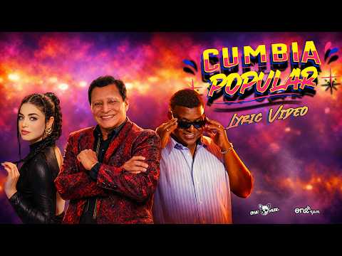 Alberto Pedraza, Janeth Valenzuela y Big Sempa - Cumbia Popular (Video Lyrics)