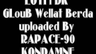  Lotfi Dk 1999 Gloube Wellat Berda kandamne