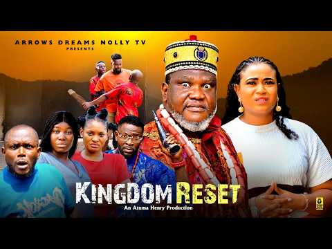 KINGDOM RESET SEASON 3 - UGEZU J UGEZU, ROSABELLE ANDREWS, MC EZEGETIVE 2026 NOLLYWOOD MOVIE