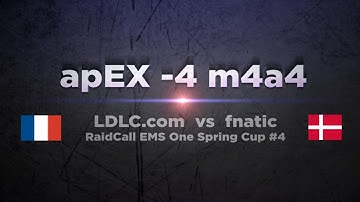 LDLC apEX vs fnatic @ RaidCall EMS One