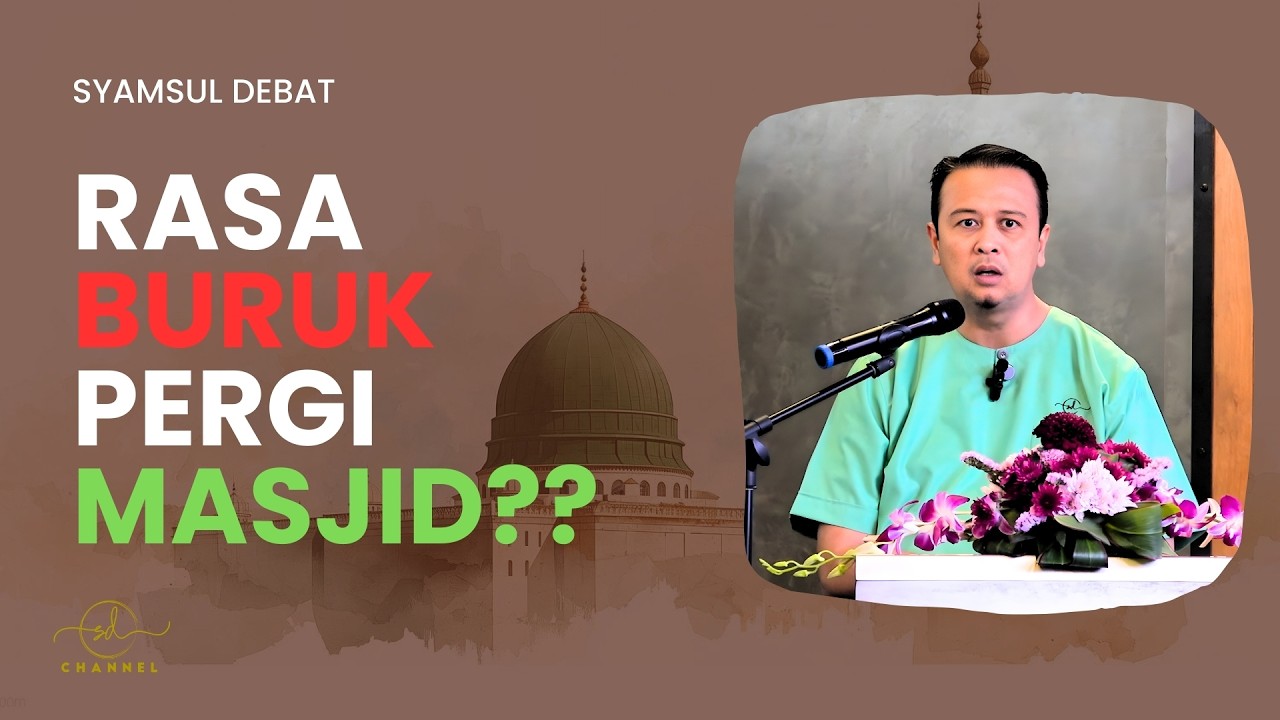 RASA BURUK PERGI MASJID ??