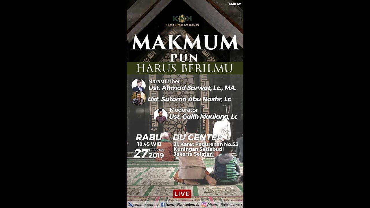 KMK 67 - Makmum Pun Harus Berilmu