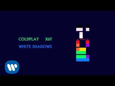 Coldplay  - White Shadows (X&Y) - White Shadows is taken from Coldplay's 2005 album, X&Y. 