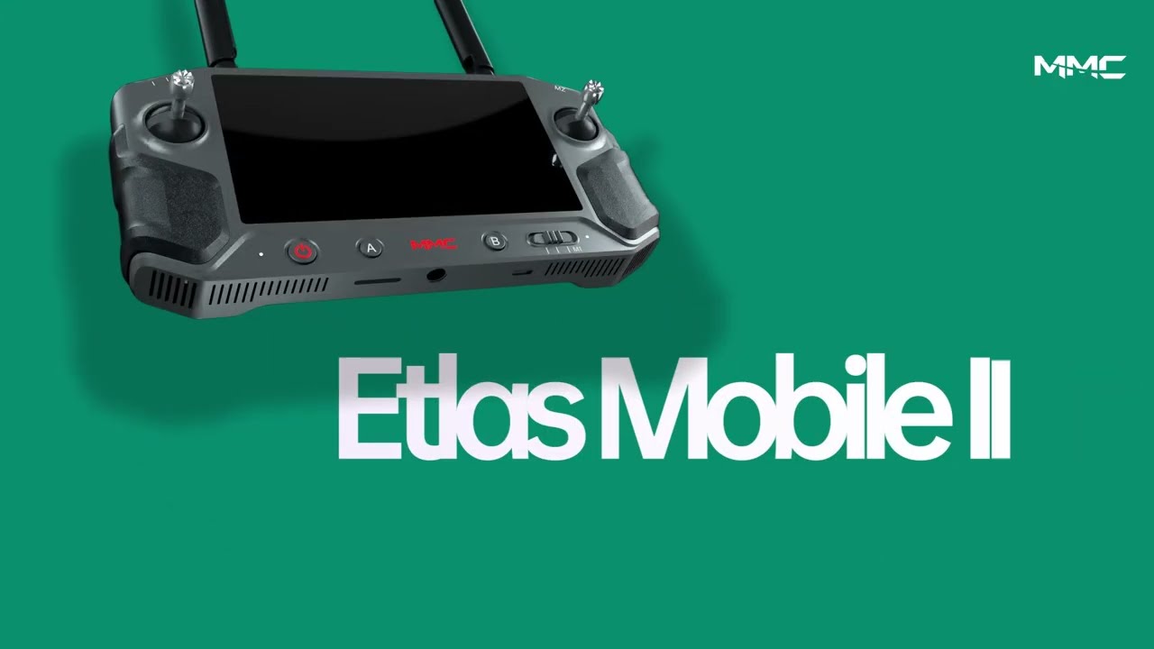 MMC Etlas mobile || - Intelligent UAV Remote Control