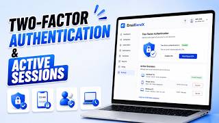 TWO FACTOR AUTHENTICATION & ACTIVE SESSIONS | EMAILSENDX