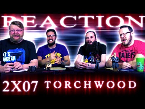 Torchwood 2x7 REACTION!! "Dead Man Walking"